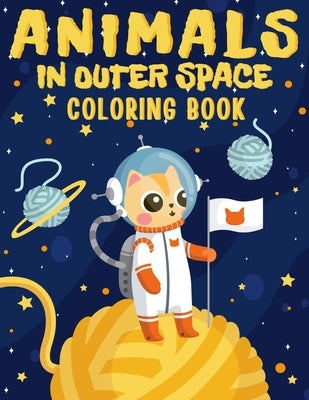 Animals In Outer Space Coloring Book: Explore And Learn Cosmos Educational Coloring Book for Kids Ages 4-12 by Publishing, Benedicto's Art
