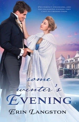 Some Winter's Evening by Langston, Erin