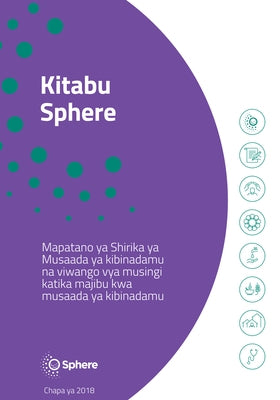 Maneno YA Utangulizi YA Kitabu Sphere Swahili by Association, Sphere
