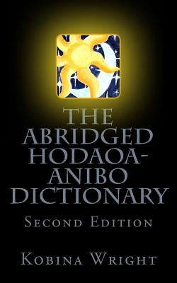 The Abridged Hodaoa-Anibo Dictionary by Wright, Kobina