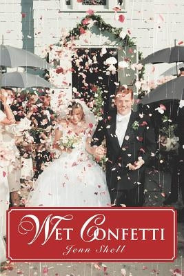 Wet Confetti by Shell, Jenn