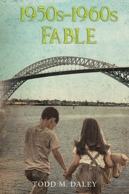1950s-1960s Fable by Daley, Todd M.