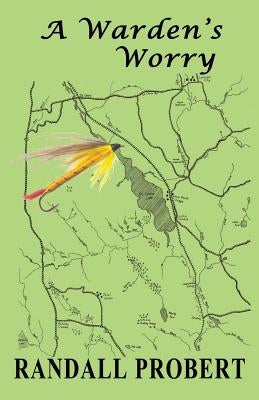 A Warden's Worry by Probert, Randall
