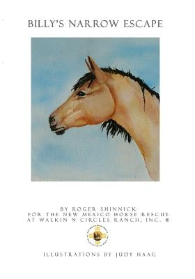 Billy's Narrow Escape by Shinnick, Roger
