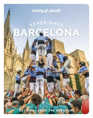 Lonely Planet Experience Barcelona by Planet, Lonely