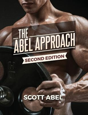 The Abel Approach by Abel, Scott