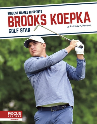 Brooks Koepka: Golf Star by McDougall, Chrös