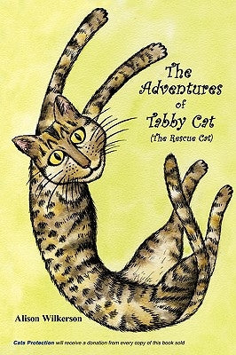 The Adventures of Tabby Cat (the Rescue Cat) by Wilkerson, Alison