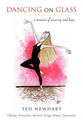 Dancing On Glass by Newhart, Ted