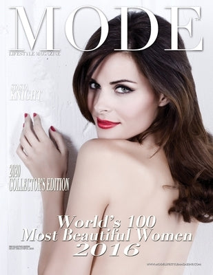 Mode Lifestyle Magazine World's 100 Most Beautiful Women 2016: 2020 Collector's Edition - Stasya Knight Cover by Michaels, Alexander
