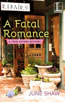 A Fatal Romance by Shaw, June