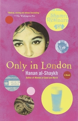 Only in London by Al-Shaykh, Hanan