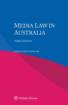 Media Law in Australia by Hitchens Am, Lesley