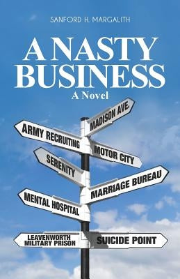 Nasty Business by Margalith, Sanford H.