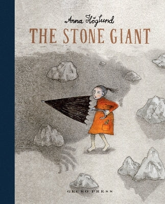 The Stone Giant by Höglund, Anna