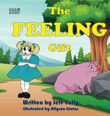The Feeling Gift by Tally, Jeff