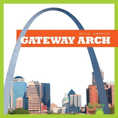 Gateway Arch by Duling, Kaitlyn
