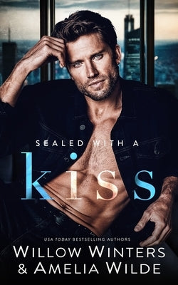 Sealed With A Kiss by Winters, Willow