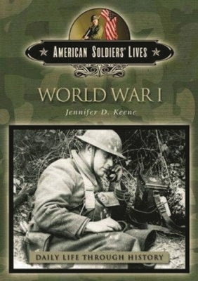 World War I by Keene, Jennifer D.