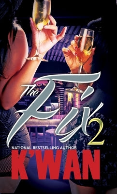The Fix 2 by K'Wan