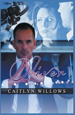 Oliver by Willows, Caitlyn