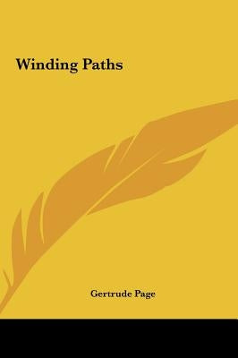 Winding Paths by Page, Gertrude