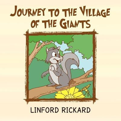 Journey to the Village of the Giants by Rickard, Linford