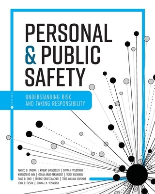 Personal and Public Safety: Understanding Risk and Taking Responsibility by Taveira, Alvaro D.