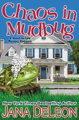 Chaos in Mudbug by DeLeon, Jana