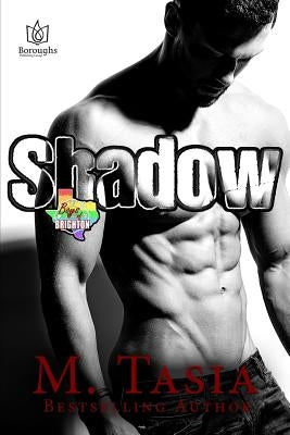 Shadow by Tasia, M.