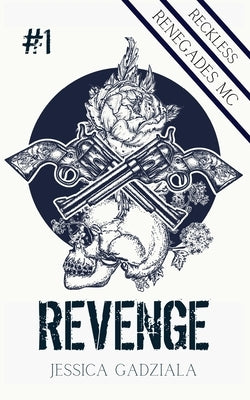 Revenge by Gadziala, Jessica