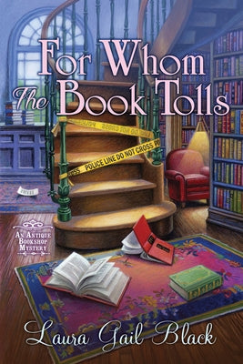 For Whom the Book Tolls: An Antique Bookshop Mystery by Black, Laura Gail