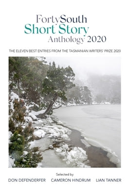 Forty South Short Story Anthology 2020 by Hindrum, Cameron