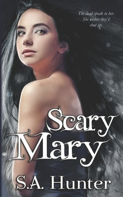 Scary Mary by Hunter, S. a.