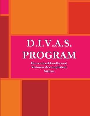D.I.V.A.S. Program by Purchas, Karine Melissa