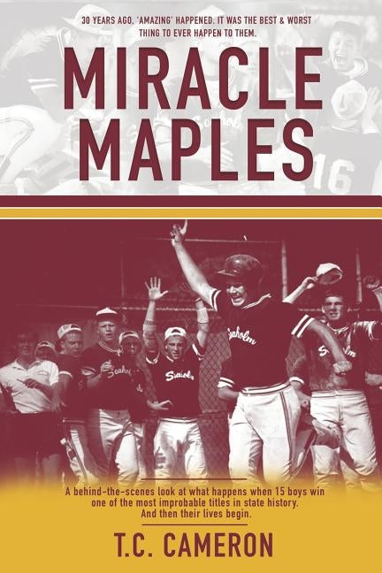 Miracle Maples by Cameron, T. C.