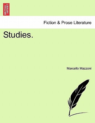 Studies. by Mazzoni, Marcello