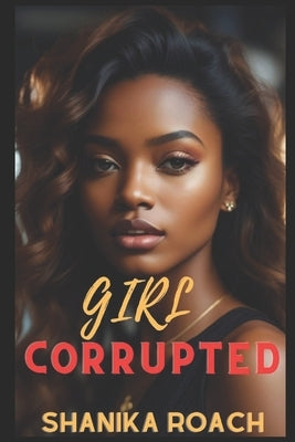 Girl Corrupted by Roach, Shanika