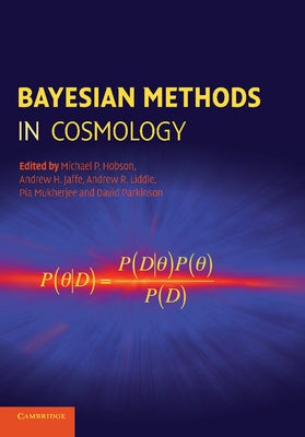 Bayesian Methods in Cosmology by Hobson, Michael P.