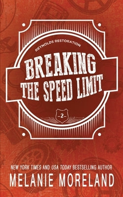 Breaking The Speed Limit by Moreland, Melanie