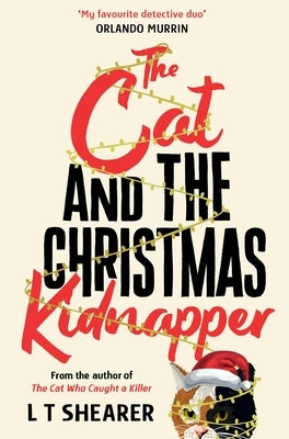 The Cat and the Christmas Kidnapper by Shearer, L. T.