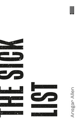The Sick List by Allen, Ansgar