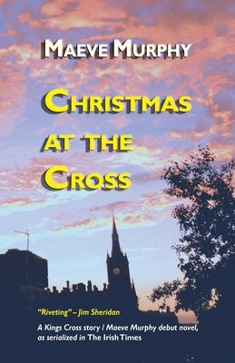 Christmas at the Cross by Murphy, Maeve