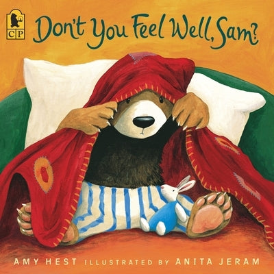 Don't You Feel Well, Sam? by Hest, Amy