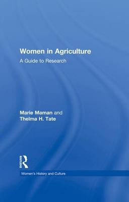 Women in Agriculture: A Guide to Research by Maman, Marie