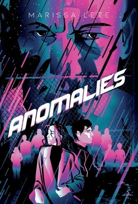 Anomalies by Lete, Marissa