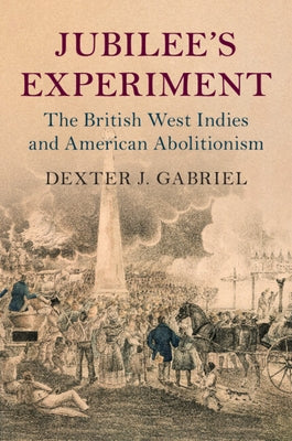 Jubilee's Experiment by Gabriel, Dexter J.