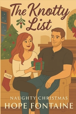 Naughty Christmas: The Knotty List by Fontaine, Hope