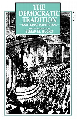 Democratic Tradition by Hucko, Elmor M.