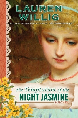 The Temptation of the Night Jasmine by Willig, Lauren
